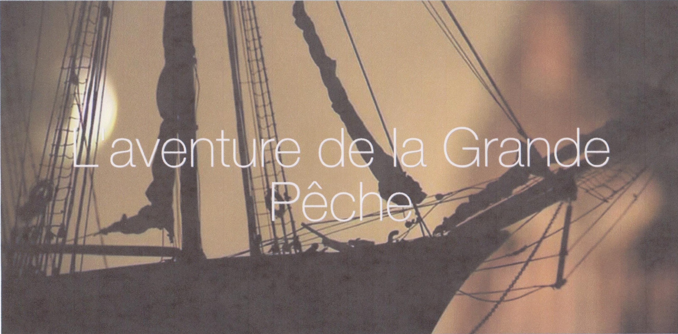 aventure grande pêche