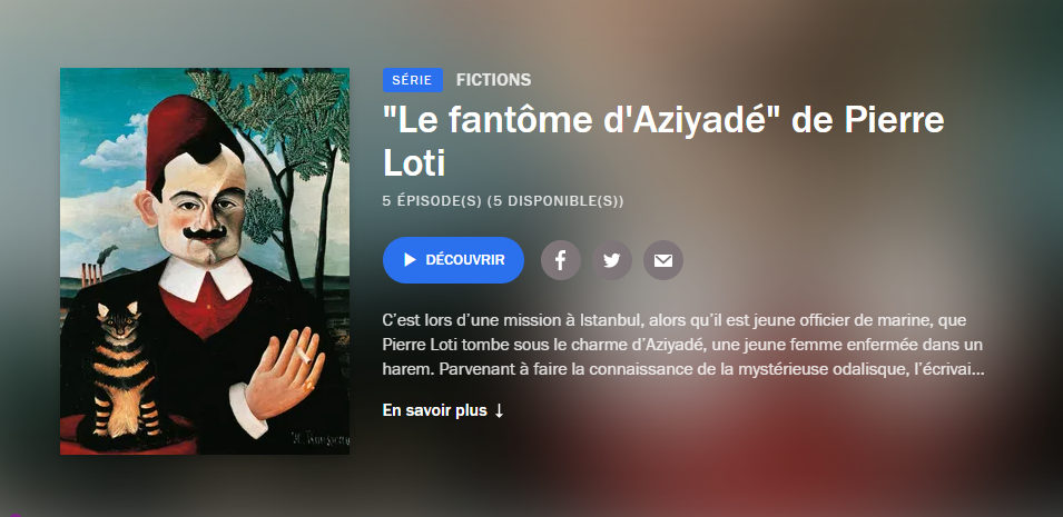 Le fantôme d'Aziyadé-5 épisodes lu par Xavier Gallais
