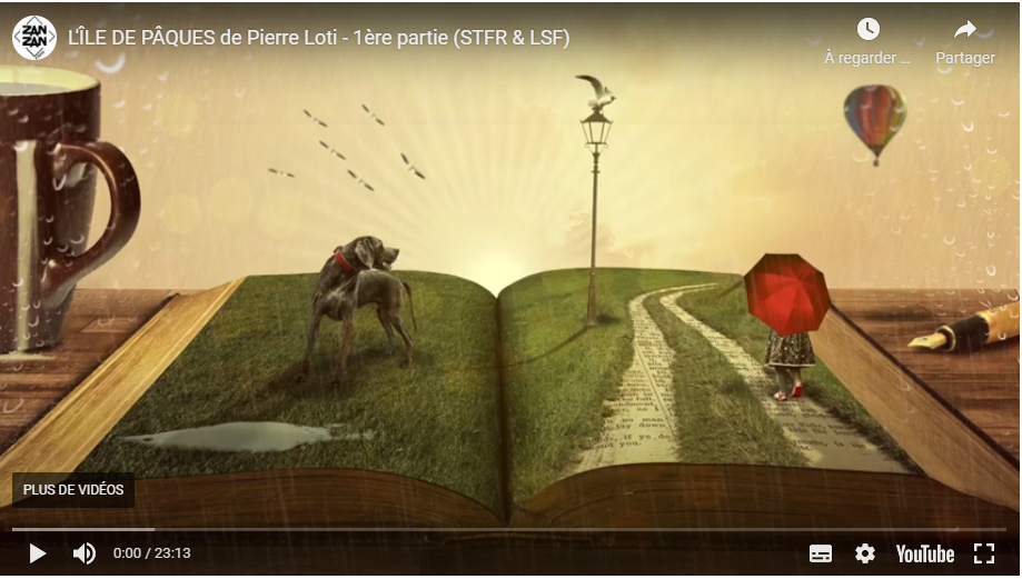 L'ÎLE DE PÂQUES de Pierre Loti – 1ère partie - Sourds.net